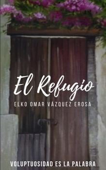 Paperback El Refugio [Spanish] Book