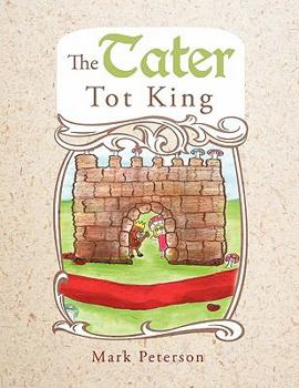 Paperback The Tater Tot King Book