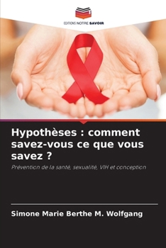 Paperback Hypothèses: comment savez-vous ce que vous savez ? [French] Book