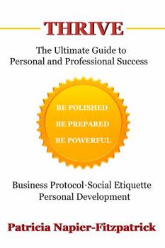 Paperback THRIVE: The Ultimate Guide to Personal and Professional Success Book