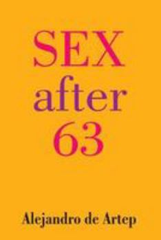 Paperback Sex After 63 Book