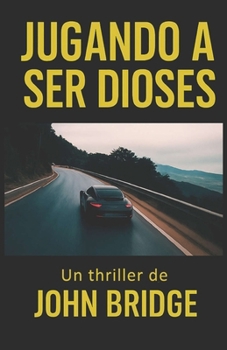 Paperback Jugando a Ser Dioses [Spanish] Book