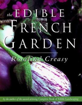 Paperback The Edible French Garden Book