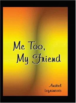 Paperback Me Too, My Friend Book