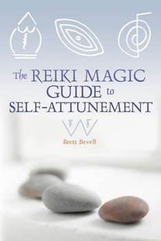 Paperback The Reiki Magic Guide to Self-Attunement Book