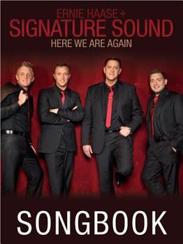 Ernie Haase + Signature Sound: Here We Are Again Songbook
