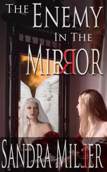 Paperback The Enemy in the Mirror: A Novella Book