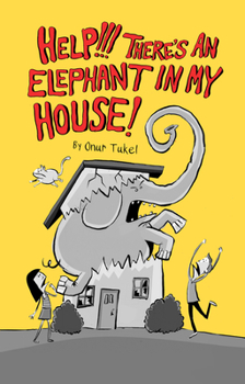 Hardcover Help!!! There's an Elephant in My House! Book