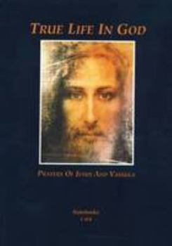 Paperback True Life in God: Prayers of Jesus and Vassula Book