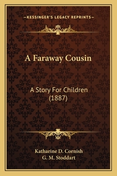 A Faraway Cousin: A Story For Children