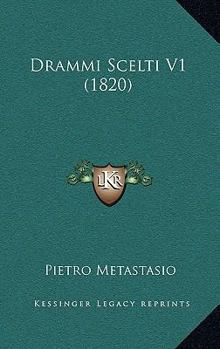 Paperback Drammi Scelti V1 (1820) [Italian] Book