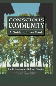 Paperback Conscious Community: A Guide to Inner Work Book
