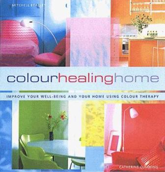 Hardcover The Colour Healing Home Book