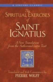 The Spiritual Exercises of St. Ignatius