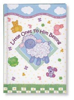 Hardcover Little Ones to Him Belong Book