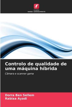 Paperback Controlo de qualidade de uma máquina híbrida [Portuguese] Book