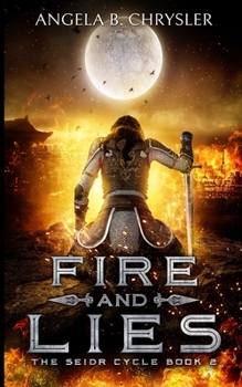 Paperback Fire and Lies (Tales of the Drui Book 2) Book