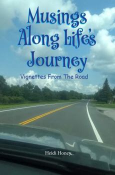 Paperback Musings Along Life’s Journey: Vignettes From The Road Book