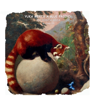 Yuka meets a blue friend in Costa Rica (Yuka the Red Panda)