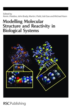 Hardcover Modelling Molecular Structure and Reactivity in Biological Systems Book