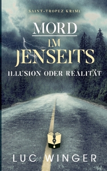 Paperback Mord im Jenseits: Illusion oder Realität [German] Book