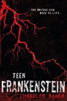 Teen Frankenstein: High School Horror - Book #1 of the High School Horror Story