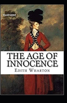 Paperback The Age of Innocence Illustrated Book