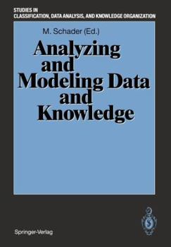 Paperback Analyzing and Modeling Data and Knowledge: Proceedings of the 15th Annual Conference of the "Gesellschaft Für Klassifikation E.V.", University of Salz Book