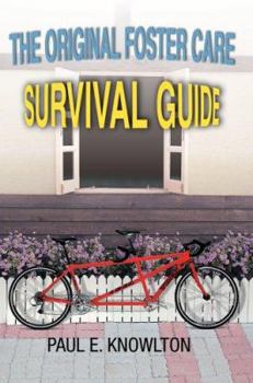 Paperback The Original Foster Care Survival Guide Book