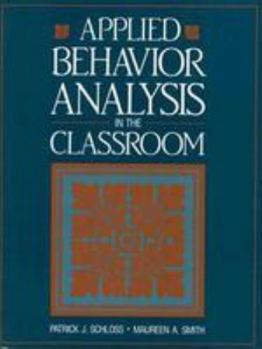 Paperback Applied Behavior Analysis in the Classroom Book