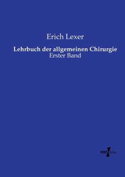 Paperback Lehrbuch der allgemeinen Chirurgie: Erster Band [German] Book