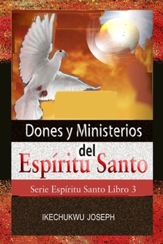 Paperback Dones y ministerios del Espíritu Santo [Spanish] Book