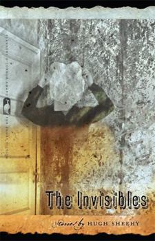 Hardcover The Invisibles (Flannery O'Connor Award for Short Fiction) Book