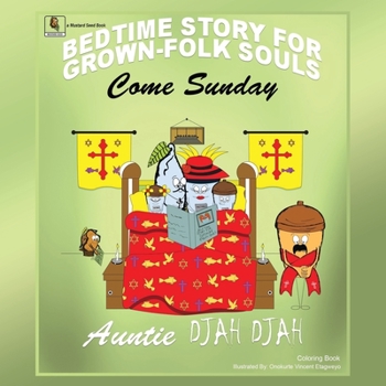 Paperback Come Sunday: Bedtime Stories for Grown-Folk Souls Book