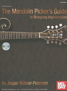 Paperback The Mandolin Picker's Guide to Bluegrass Improvisation [With MP3] Book