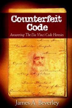 Paperback Counterfeit Code: Responding to the Da Vinci Heresies Book