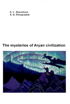 Paperback The mysteries of Aryan civilization Book