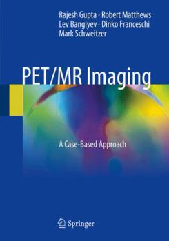 Paperback Pet/MR Imaging: A Case-Based Approach Book