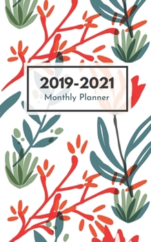 2019-2021 Monthly Planner: Three Year Planner Monthly Schedule Organizer 36 Months Calendar Agenda To Do List 5x8 Inch Notebook (Volume 29) (2019-2021 Monthly Planner 5x8)