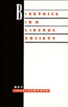 Electronics Bioethics in a Liberal Society Book