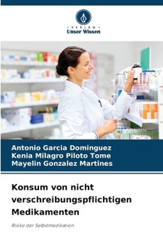 Paperback Konsum von nicht verschreibungspflichtigen Medikamenten [German] Book