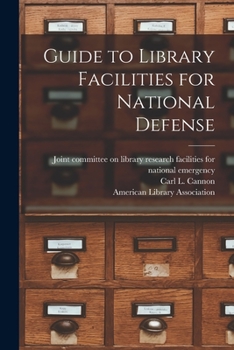 Paperback Guide to Library Facilities for National Defense Book