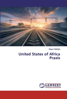 Paperback United States of Africa Praxis Book