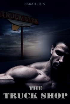 Paperback The Truck Shop: A Cross-Dressing Feminization Novel Book