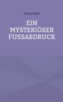 Paperback Ein Mysteriöser Fussabdruck [German] Book