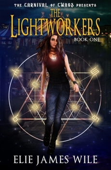 Paperback The Lightworkers: Part I Book