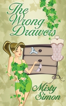 The Wrong Drawers - Book  of the Ivy Morris Mysteries