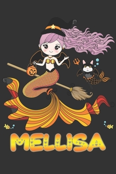 Paperback Mellisa: Mellisa Halloween Beautiful Mermaid Witch Want To Create An Emotional Moment For Mellisa?, Show Mellisa You Care With Book