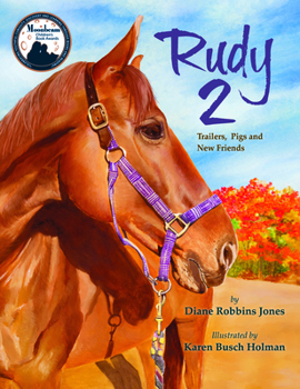 Hardcover Rudy 2: Trailers, Pigs and New Friends Book