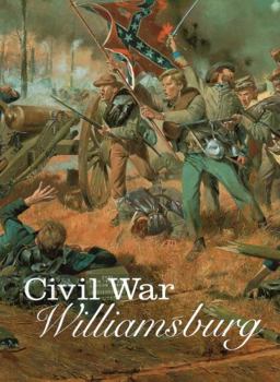 Paperback Civil War Williamsburg Book